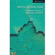 Key Concepts: Neoliberalism (Paperback)