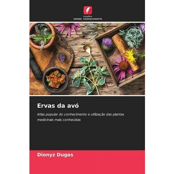 Ervas da avó, (Paperback)