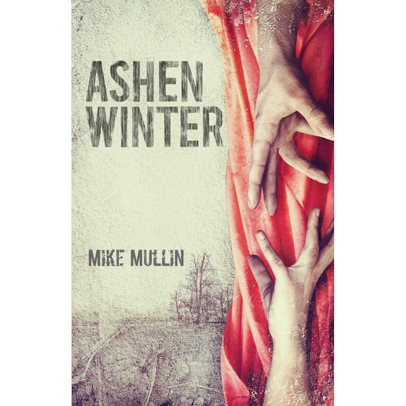 Pre-Owned Ashen Winter (Paperback) 1933718986 9781933718989