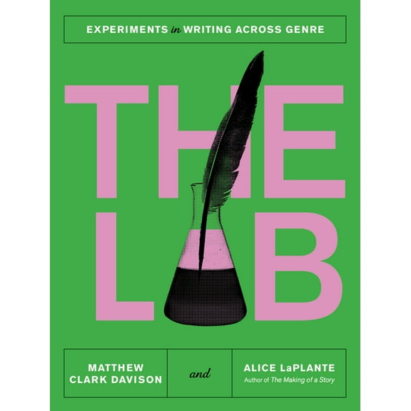 The Lab: Experiments in Writing Across Genre, (Paperback)