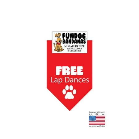 MINI Fun Dog Bandana - FREE LAP DANCES - Miniature Size for Small Dogs under 20 lbs, red pet