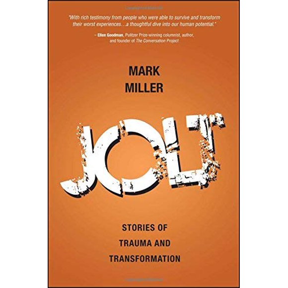 Jolt: Histoires de Traumatisme et de Transformation
