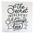 thumbnail image 2 of Secret Ingredient is Always Love Pillow Cover | Home Decor | Rustic Farm | Love | Famous Quotes | Motivational Quotes | Bedroom Decor, 2 of 3