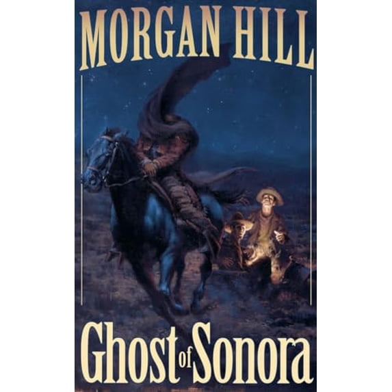 Pre-Owned Ghost of Sonora (Legends of the West), 9781590521342, 159052134X, Paperback,