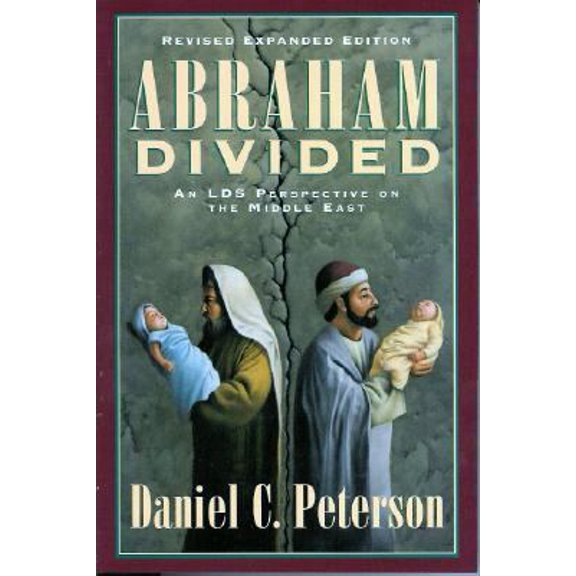 Pre-Owned Abraham Divided: An Lds Perspective on the Middle East (Paperback) 1562362461 9781562362461