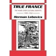 thumbnail image 2 of True France : les Guerres sur l'Identité Culturelle, 1900-1945, 2 of 3