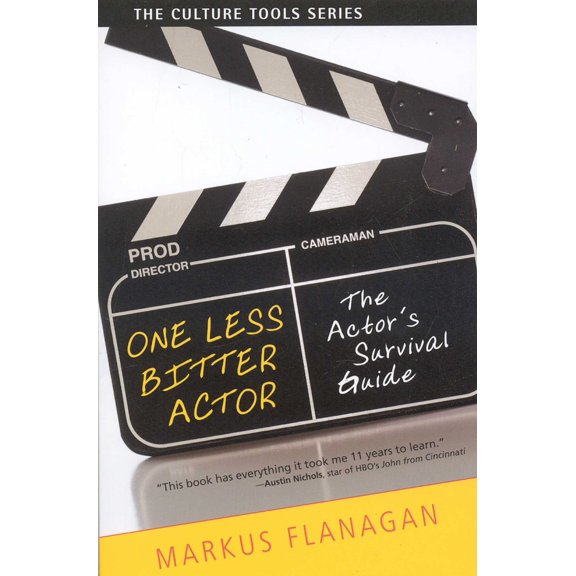 Pre-Owned One Less Bitter Actor: The Actor's Survival Guide (Paperback) 1591810639 9781591810636