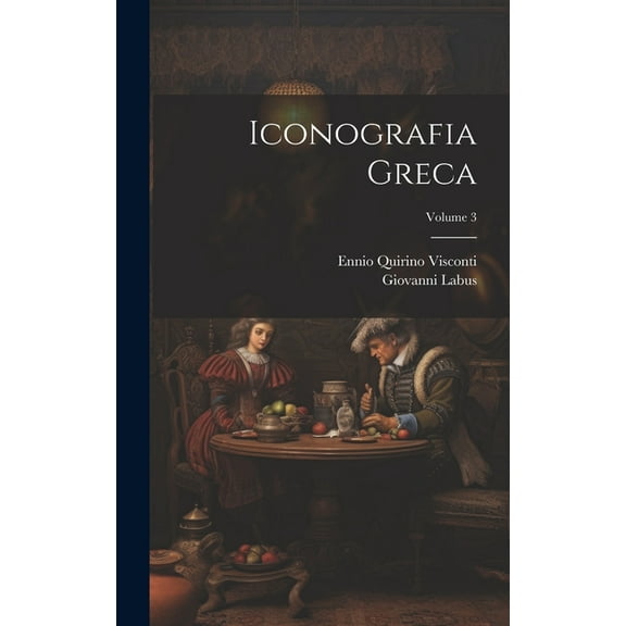 Iconografia Greca; Volume 3 (Hardcover)