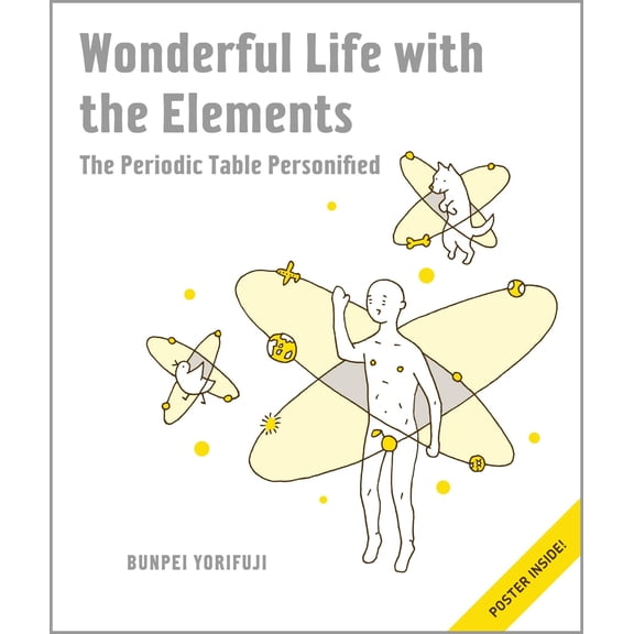 Pre-Owned Wonderful Life with the Elements: The Periodic Table Personified, 9781593274238, 1593274238, Hardcover, HAR/CHRT edition