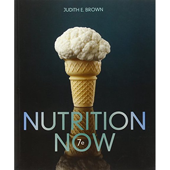 Pre-Owned Nutrition Now (Paperback) 1133936539 9781133936534