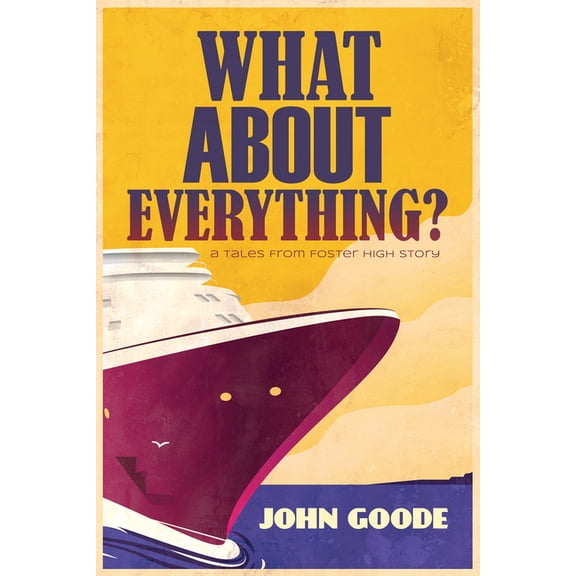 Tales from Foster High What About Everything?, (Paperback)