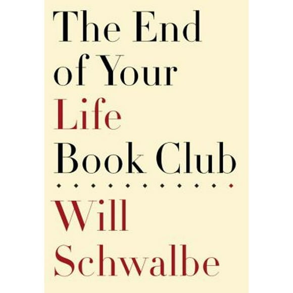 The End of Your Life Book Club (Hardcover)