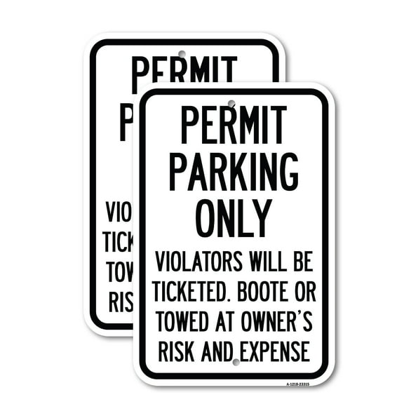 (2 Pack) Permit Parking Only Violators Will Be Ticketed, Booted or Towed at Owner's Risk and Expense | 18" X 24" Heavy-Gauge Aluminum Sign | Rust Free Aluminum, Weather Resistant,