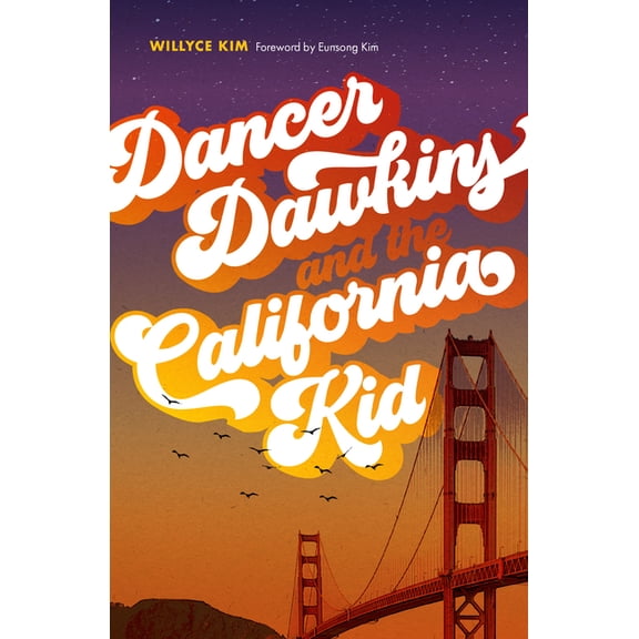 Classics of Asian American Literature Dancer Dawkins and the California Kid, (Paperback)