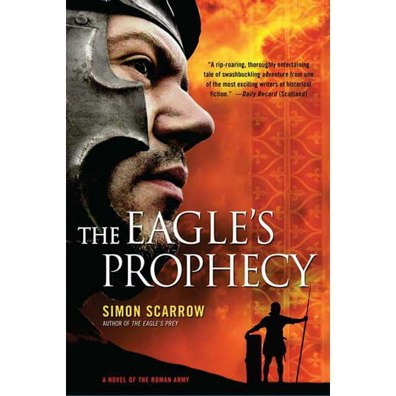 Eagle The Eagle's Prophecy, Book 6, (Paperback)