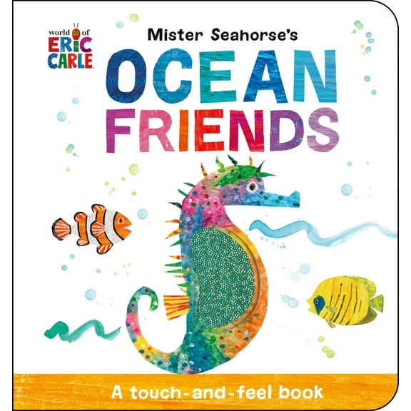 Pre-Owned Mister Seahorse's Ocean Friends: A Touch-And-Feel Book (Board book) 0593750713 9780593750711