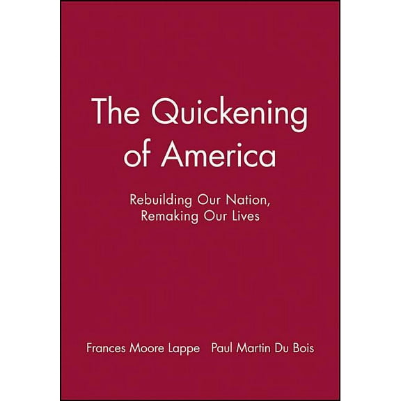 The Quickening of America (Paperback)