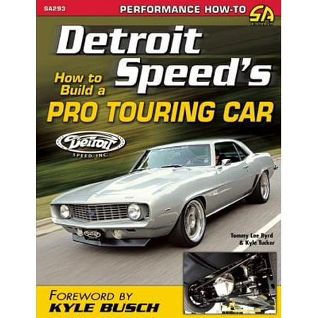 Detroit Speed's How to Build a Pro Touring Car -