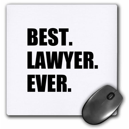 3dRose Best Lawyer Ever - fun job pride gift for worlds greatest law worker, Mouse Pad, 8 by 8 (The Best Computer Jobs)