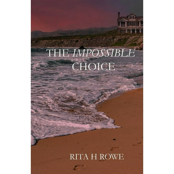 The Impossible Choice, (Paperback)