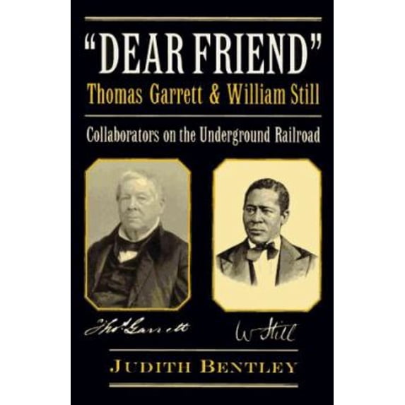 Pre-Owned Dear Friend: Collaborators on the Underground Railroad (Hardcover) 052565156X 9780525651567