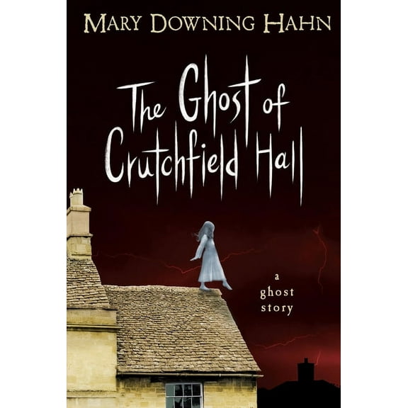 The Ghost of Crutchfield Hall, (Paperback)