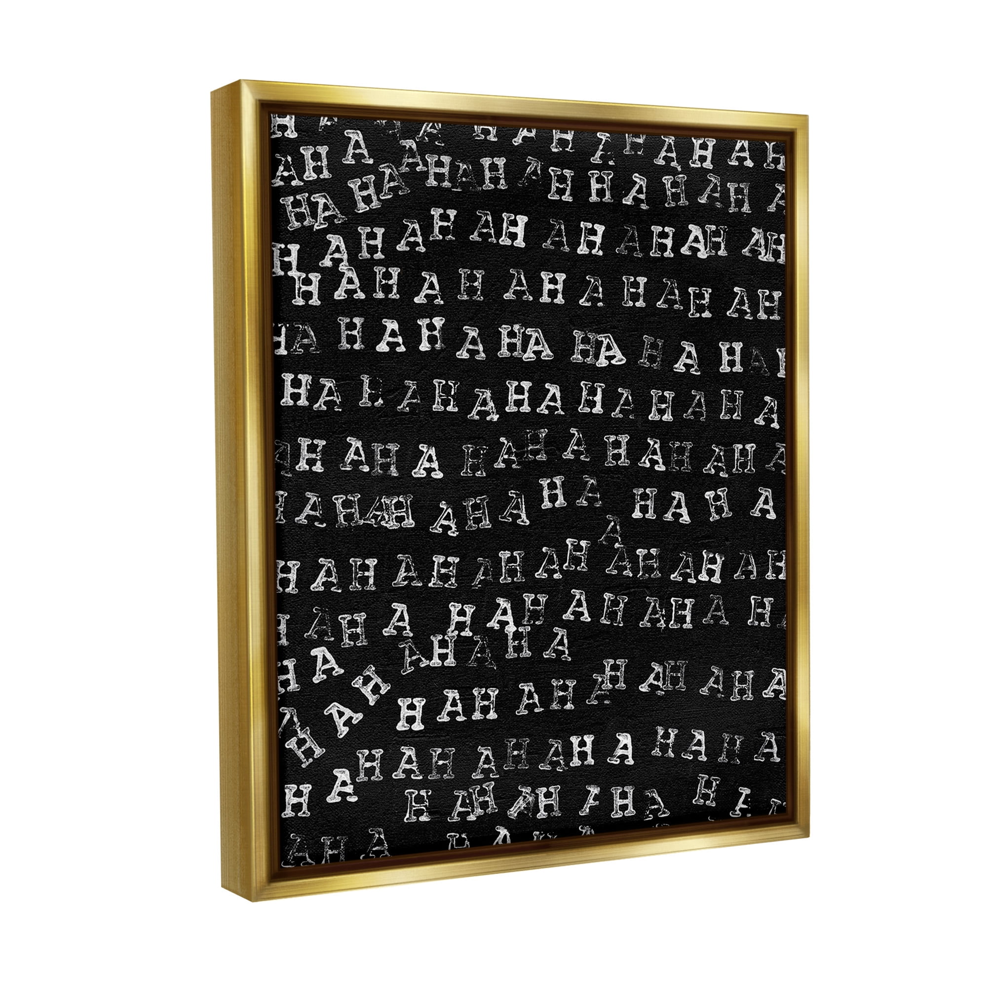 Stupell Industries Haha Typography Pattern Abstract Painting Gold Floater Framed Canvas Art Print Wall Art, 17 x 21
