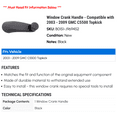 thumbnail image 2 of Window Crank Handle - Compatible with 2003 - 2009 GMC C5500 Topkick 2004 2005 2006 2007 2008, 2 of 2
