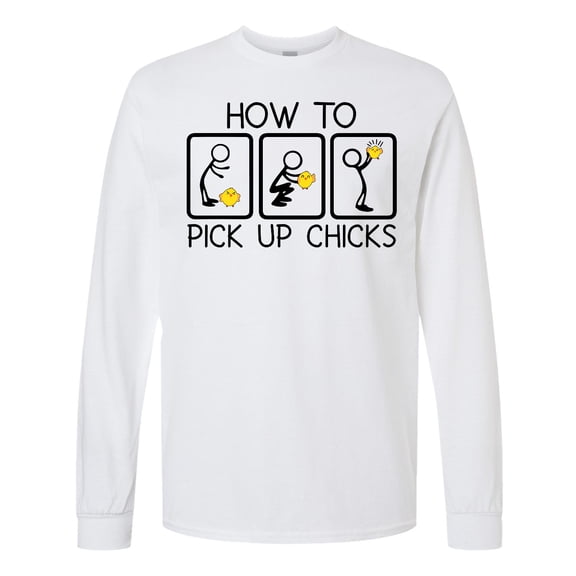 Inktastic How to Pick Up Chicks Funny Long Sleeve T-Shirt