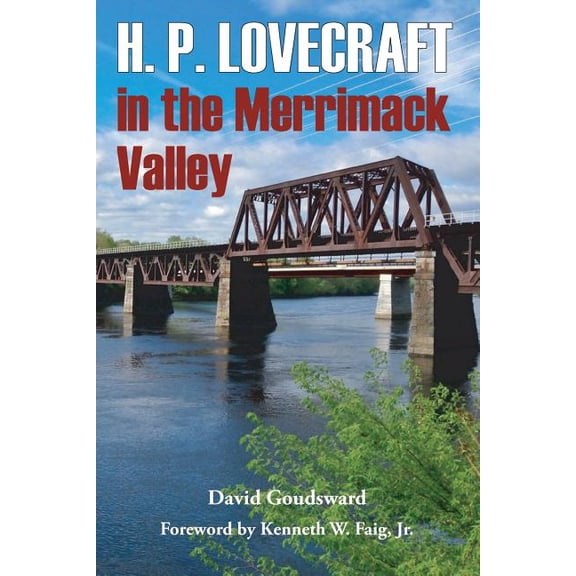 H. P. Lovecraft in the Merrimack Valley (Paperback)