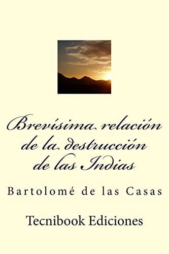Pre-Owned Brevsima relacin de la destruccin de las Indias (Spanish ...
