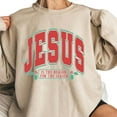 thumbnail image 3 of Jesus Is The Reason For The Season Christian Christmas Sweatshirt – Religious Holiday Sweater, Faith Based Christmas Top, Inspirational Gift for Men and Women, 3 of 7