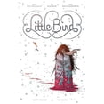 thumbnail image 2 of Little Bird: The Fight for Elder's Hope (Hardcover), 2 of 2