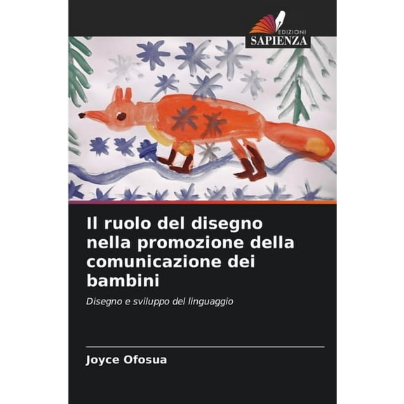 Il ruolo del disegno nella promozione della comunicazione dei bambini, (Paperback)
