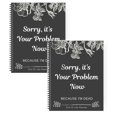 thumbnail image 1 of Best-Selling Books Sorry It’S Your Problem Now Because I'M Dead: Funny End of Life Planner End of Life Planner Organizer Workbook Clearance Items，2Pcs, 1 of 9