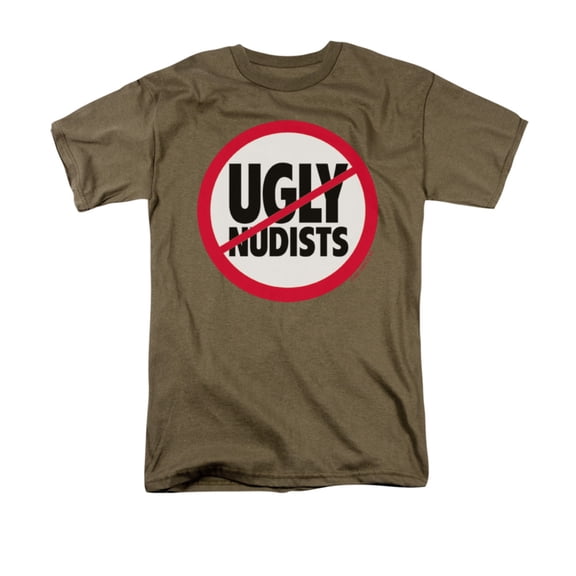 No Ugly Nudists Allowed Funny Graphic Adult T-Shirt