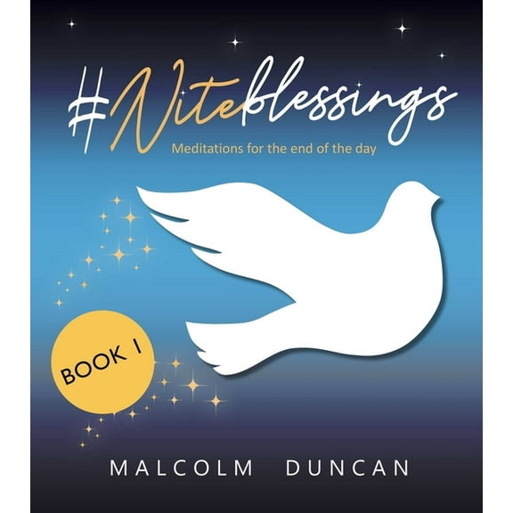 #Niteblessings: Meditations for the End of the Day, (Hardcover)