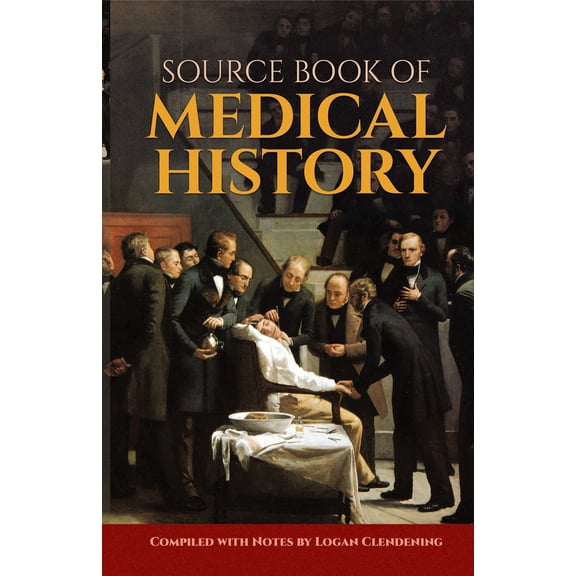 Pre-Owned Source Book of Medical History (Paperback) 0486206211 9780486206219