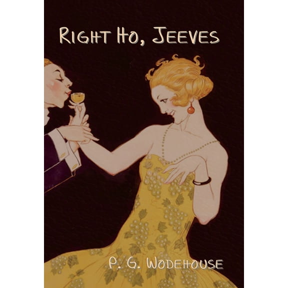 Right Ho, Jeeves, (Hardcover)