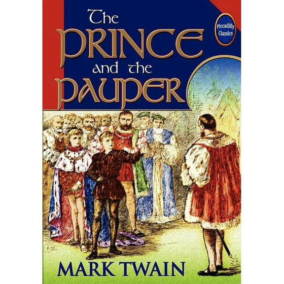 The Prince And The Pauper (Unabridged And Illustrated), (Paperback)