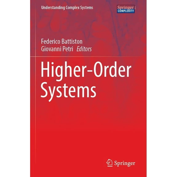 Understanding Complex Systems Higher-Order Systems, (Paperback)