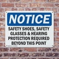 thumbnail image 4 of (2 Pack) Safety Shoes Safety Glasses & Hearing Protection OSHA Notice Sign 10 Inch X 7 Inch Indoor / Outdoor Rust-Free Aluminum Metal Signs for Workplace, Workshop, and Construction, 4 of 8