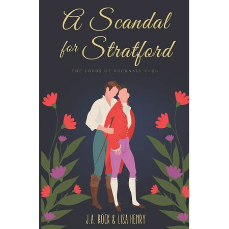 The Lords of Bucknall Club A Scandal for Stratford Book 6 (Paperback)