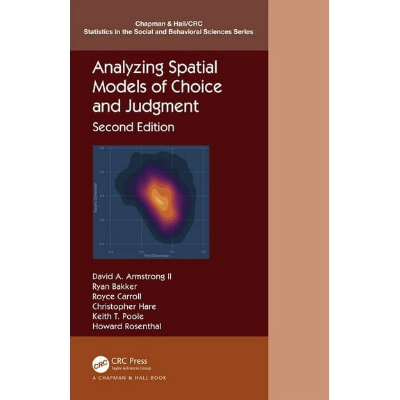 Chapman & Hall/CRC Statistics in the Soc Analyzing Spatial Models of Choice and Judgment, (Paperback)