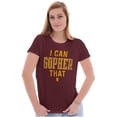thumbnail image 3 of Minnesota I Can Go For That Funny Pun Womens Slim Fit Graphic Tee Brisco Brands S, 3 of 5
