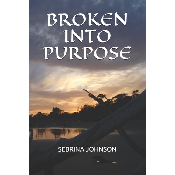 Broken Into Purpose, (Paperback)
