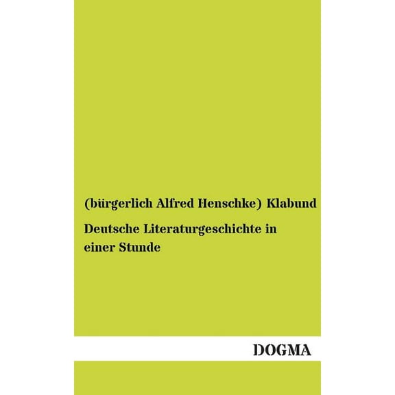 Deutsche Literaturgeschichte in einer Stunde
