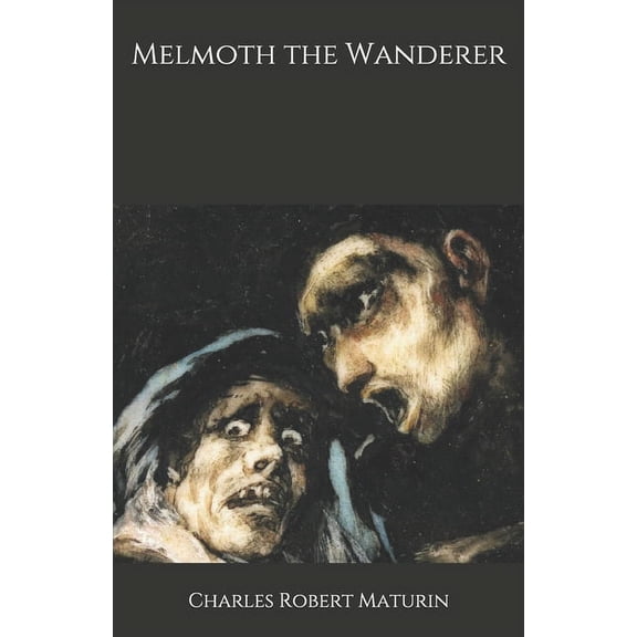 Melmoth the Wanderer (Paperback)