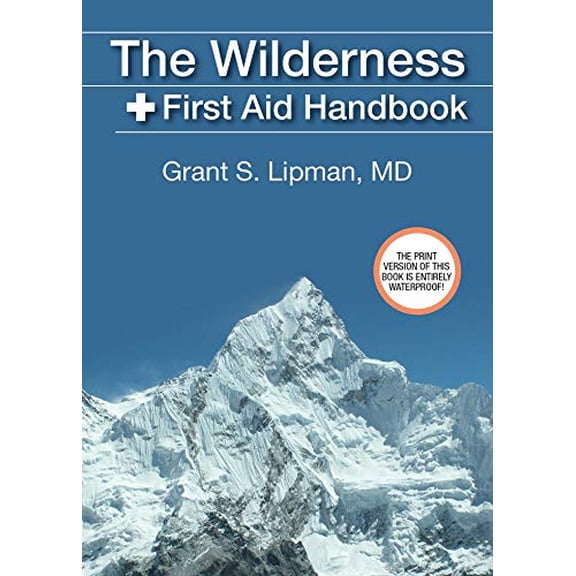 Pre-Owned Books The Wilderness First Aid Handbook, 9781620873755, 1620873753, Paperback, 1 edition