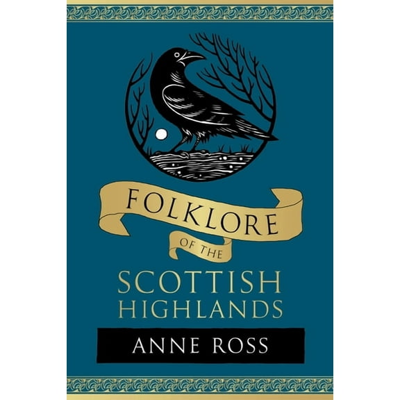 Folklore Folklore of the Scottish Highlands, (Paperback)